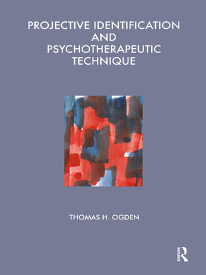 cover image of Projective Identification and Psychotherapeutic Technique